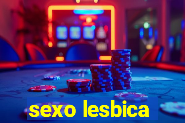 sexo lesbica